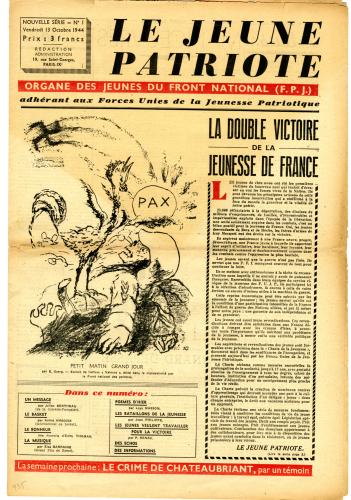 Le Jeune Patriote. Organe du Front National adhérent aux forces unies de la jeunesse patriotique, n° 1, 13 octobre 1944. Illustration par Goerg 