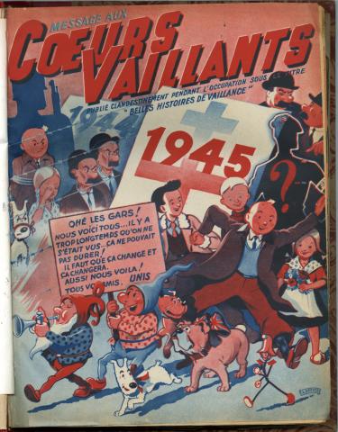 Message aux Cœurs Vaillants, publié clandestinement sous l’Occupation sous le titre « Belles histoires de Vaillance », n° 1, juin 1945